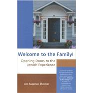 Welcome to the Family Opening the Doors to the Jewish Experience