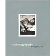 Robert Mapplethorpe : Autoportrait