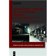 Industrial Labour in an Unequal World