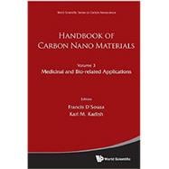 Handbook of Carbon Nano Materials (in 2 Volumes) - Volume 3 : Medicinal and Bio-Related Applications; Volume 4: Materials and Fundamental Applications