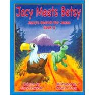 Jacy Meets Betsy