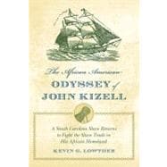 The African American Odyssey of John Kizell