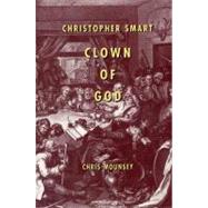 Christopher Smart Clown of God