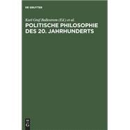 Politische Philosophie Des 20 - Jahrhunderts