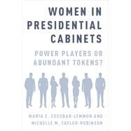 Women in Presidential Cabinets Power Players or Abundant Tokens?