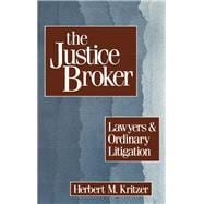 The Justice Broker Lawyers and Ordinary Litigation