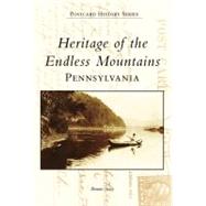Heritage of the Endless Mountains
