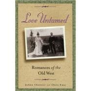 Love Untamed: Romances of the Old West