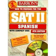 Barron's How to Prepare for the Sat II Spanish