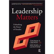 Leadership Matters: Unleashing the Power of Paradox