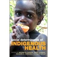 Social Determinants of Indigenous Health