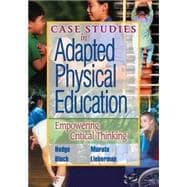 Case Studies in Adapted Physical Education