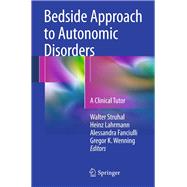 Bedside Approach to Autonomic Disorders