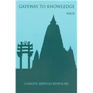 Gateway to Knowledge, Volume II A Condensation of the Tripitaka