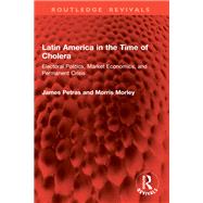 Latin America in the Time of Cholera