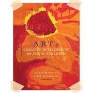 Art and Creative Development for Young Children, 7th Edition