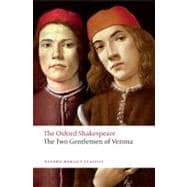 The Two Gentlemen of Verona The Oxford Shakespeare