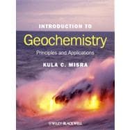 Introduction to Geochemistry : Principles and Applications
