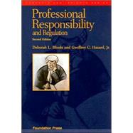 Professional Responsibility and Regulation