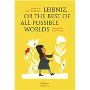 Leibniz, or the Best of All Possible Worlds