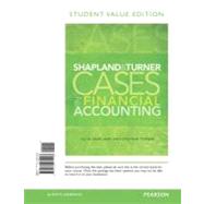 Shapland and Turner Cases in Financial Accounting, Student Value Edition