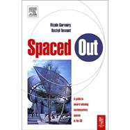 Spaced Out : A Guide to Best Contemporary Urban Spaces in the UK