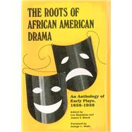 The Roots of African American Drama