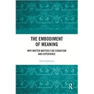 The Embodiment of Meaning
