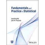Fundamentals and Practice in Statistical Thermodynamics
