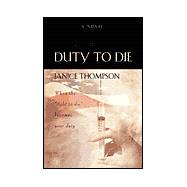 Duty to Die