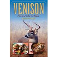 Venison : From Field to Table