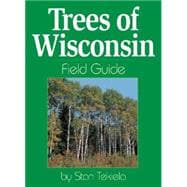 Trees of Wisconsin Field Guide