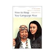 How to Keep Your Language Alive