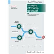 Managing Information for Research Practical help in researching, writing and designing dissertations