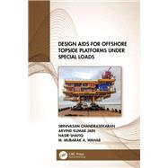 Design Aids for Offshore Topside Platforms Under Special Loads