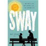 Sway A Novel