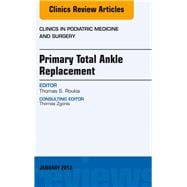 Primary Total Ankle Replacement