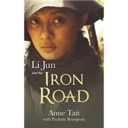 Li Jun and the Iron Road