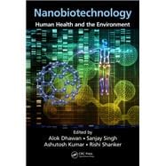 Nanobiotechnology: Human Health and the Environment