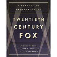 Twentieth Century Fox A Century of Entertainment