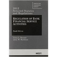 Regulation of Bank Financial Service Activities 2012