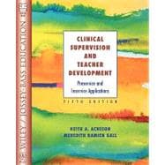 Clinical Supervision and Teacher Development: Preservice and Inservice Applications, 5th Edition