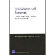 Recruitment and Retention Lessons for the New Orleans Police Department
