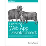 Learning Web App Development, 1st Edition