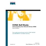 Ccna Self-Study : Interconnecting Cisco Network Devices (ICND) 640-811, 640-801