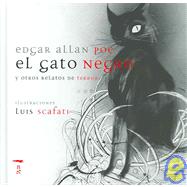El Gato Negro / The Black Cat; The Pit and the Pendulum; The Premature Burial: Y Otros Relatos De Terror