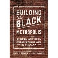 Building the Black Metropolis