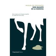 Don Quijote de la Mancha / Don Quijote of La Mancha