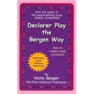 Declarer Play the Bergen Way