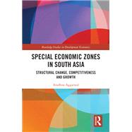 Special Economic Zones in South Asia